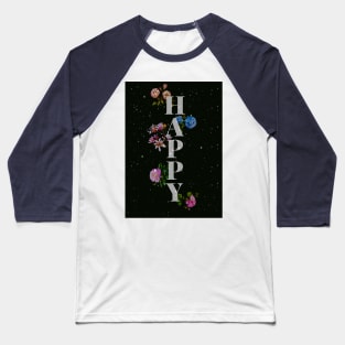 happiness Baseball T-Shirt